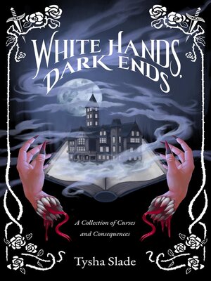 cover image of White Hands, Dark Ends